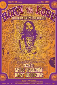 Born to Lose – Lorenzo Woodrose Born to Lose – Lorenzo Woodrose