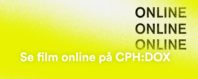 CPH:DOX bliver online i år CPH:DOX bliver online i år