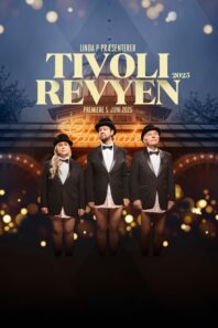 Tivolirevyen 2025 Tivolirevyen 2025